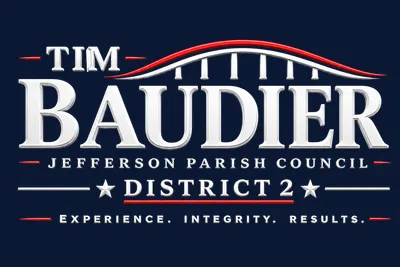 Tim Baudier for Jefferson Parish Council District 2